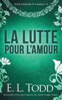 La Lutte Pour L'amour