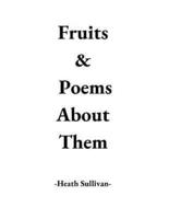 Fruits & Poems About Them