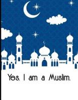 Yes I Am a Muslim