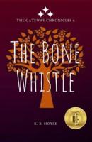 The Bone Whistle