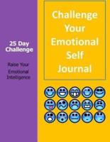 25 Day Challenge - Raise Your Emotional Intelligence