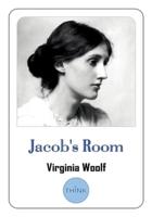 Jacob's Room: A Novel by Virginia Woolf