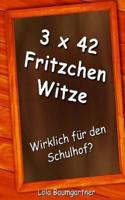 3 X 42 Fritzchen Witze