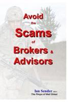 Avoid the Scams of Brokers & Advisors