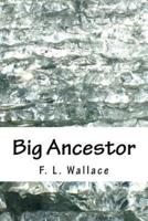 Big Ancestor