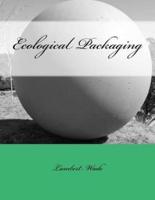 Ecological Packaging