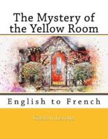 The Mystery of the Yellow Room