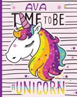 Ava Time to Be a Unicorn