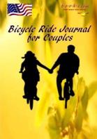 Bicycle Ride Journal for Couples 2019