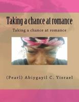 Taking a Chance at Romance