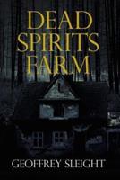 Dead Spirits Farm