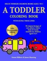 Delux Toddler Coloring Books Ages 1 to 3