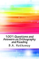 1001 Questions and Answers on Orthography and Reading