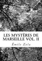Les Mystères De Marseille Vol. II