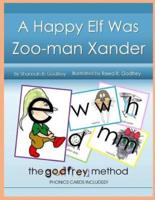 A Happy Elf Was Zoo-Man Xander