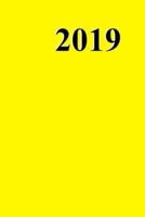 2019 Daily Planner Yellow Color Simple Plain Yellow 384 Pages
