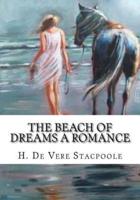 The Beach of Dreams A Romance
