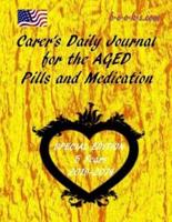 Carer;s Daily Journal For The Aged (Special Edition)