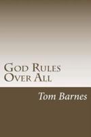 God Rules Over All