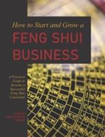 How to Start and Grow a Feng Shui Business