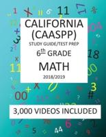 6th Grade California Caaspp, Math, Test Prep - 2019