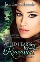Veiled Hearts Revealed