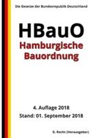 Hamburgische Bauordnung - HBauO, 4. Auflage 2018
