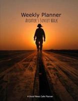 Weekly Planner Aviator's Sunset Walk