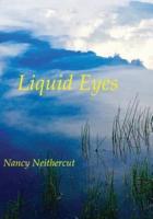 Liquid Eyes