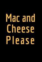 Mac and Cheese Please
