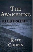 The Awakening Illustrated