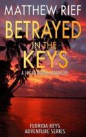 Betrayed in the Keys