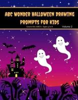 ABC Wonder Halloween Drawing Prompts for Kids Volume 2