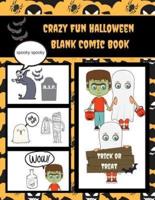 Crazy Fun Halloween Blank Comic Book