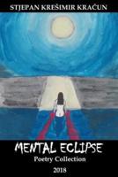 Mental Eclipse: Poetry Collection