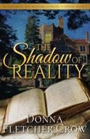 The Shadow of Reality