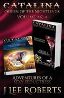 Catalina, Queen of the Nightlings - Volume 3 & 4
