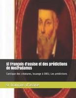 St François d'Assise Et Des Prédictions De Nostradamus