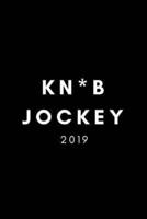 Kn*b Jockey 2019