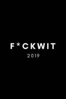 F*ckwit 2019