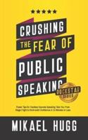 Crushing the Fear of Public Speaking