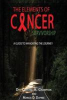 The Elements of Cancer Survivorship