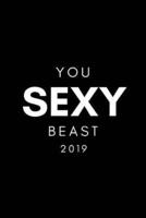 You Sexy Beast 2019