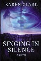 Singing in Silence