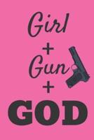 Girl + Gun + God