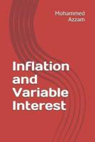 Inflation and Variable Interest