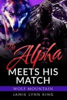The Alpha Meets His Match