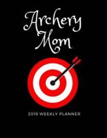 Archery Mom 2019 Weekly Planner