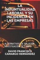 La Impuntualidad Laboral Y Su Incidencia En Las Empresas