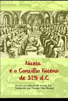 Niceia E 0 Concílio Niceno De 325 d.C.